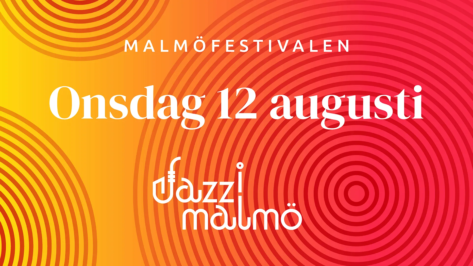 
					Jazz i Malmö på Malmöfestivalen 12/8